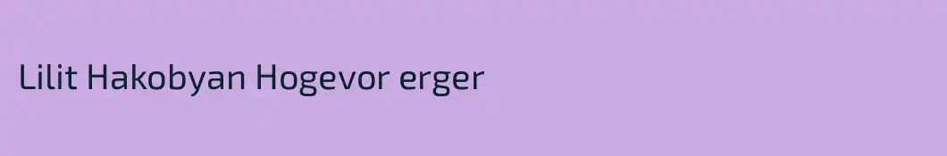 Lilit Hakobyan Hogevor erger